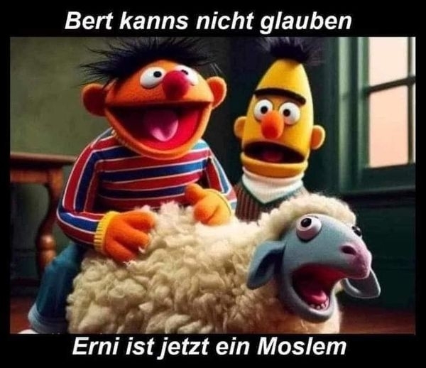 Bert kanns nicht glauben - Erni ist jetzt ein Moslem